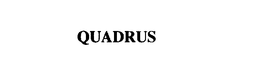 QUADRUS trademark