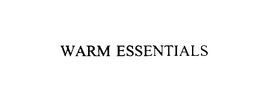 WARM ESSENTIALS trademark