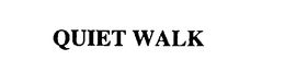 QUIET WALK trademark