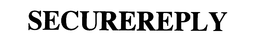 SECUREREPLY trademark