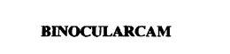 BINOCULARCAM trademark