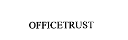 OFFICETRUST trademark