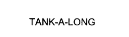TANK-A-LONG trademark