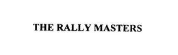THE RALLY MASTERS trademark