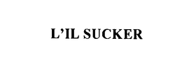 L'IL SUCKER trademark
