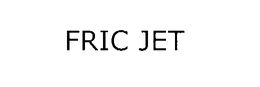 FRIC JET trademark