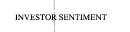INVESTOR SENTIMENT trademark