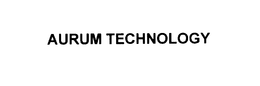 AURUM TECHNOLOGY trademark