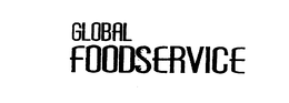 GLOBAL FOODSERVICE trademark