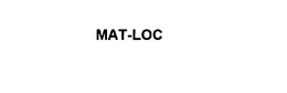 MAT-LOC trademark