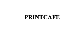 PRINTCAFE trademark