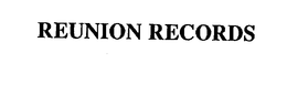 REUNION RECORDS trademark