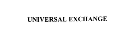 UNIVERSAL EXCHANGE trademark