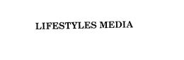 LIFESTYLES MEDIA trademark