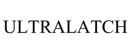 ULTRALATCH trademark