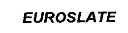 EUROSLATE trademark