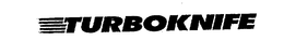 TURBOKNIFE trademark