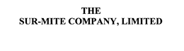 THE SUR-MITE COMPANY, LIMITED trademark