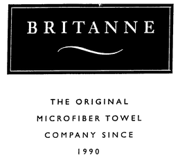 BRITANNE THE ORIGINAL MICROFIBER TOWEL COMPANY SINCE 1990 trademark
