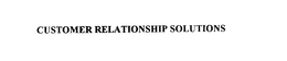 CUSTOMER RELATIONSHIP SOLUTIONS trademark