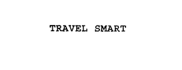 TRAVEL SMART trademark