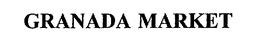 GRANADA MARKET trademark