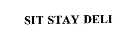 SIT STAY DELI trademark
