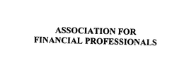 ASSOCIATION FOR FINANCIAL PROFESSIONALS trademark
