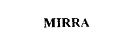 MIRRA trademark