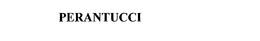 PERANTUCCI trademark