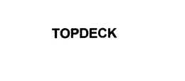 TOPDECK trademark