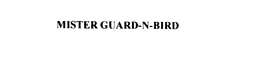 MISTER GUARD-N-BIRD trademark