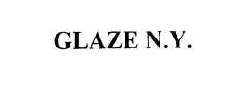 GLAZE N.Y. trademark