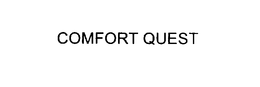 COMFORT QUEST trademark