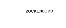 ROCKINBIRD trademark
