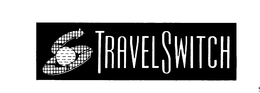 S TRAVELSWITCH trademark