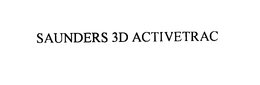 SAUNDERS 3D ACTIVETRAC trademark