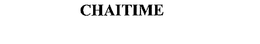 CHAITIME trademark