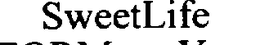 SWEETLIFE trademark