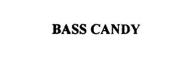 BASS CANDY trademark