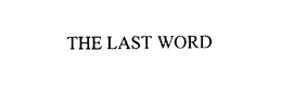 THE LAST WORD trademark