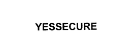 YESSECURE trademark