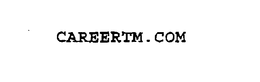 CAREERTM.COM trademark