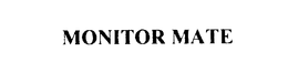 MONITOR MATE trademark