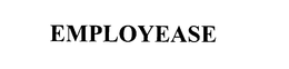 EMPLOYEASE trademark