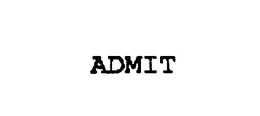 ADMIT trademark