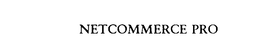 NETCOMMERCE PRO trademark