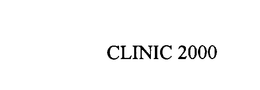CLINIC 2000 trademark