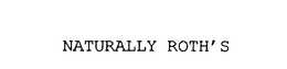 NATURALLY ROTH'S trademark