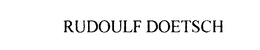 RUDOULF DOETSCH trademark